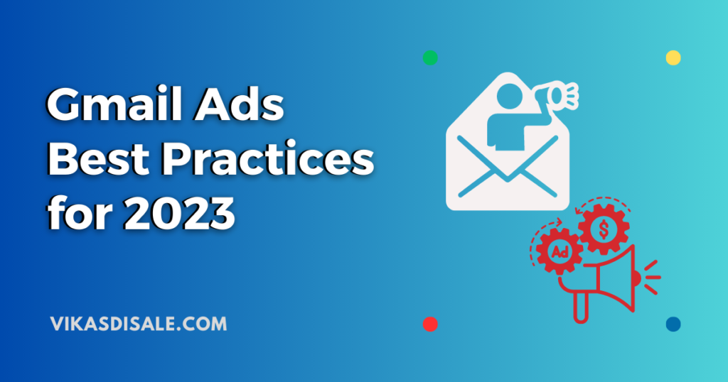 Gmail Ads Best Practices