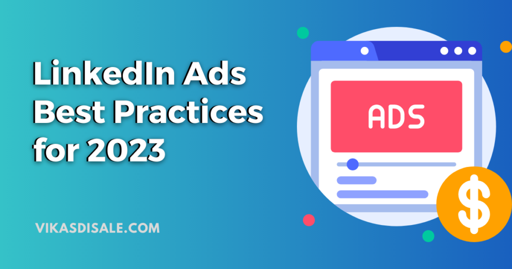 LinkedIn Ads Best Practices