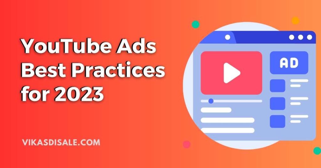 YouTube Ads Best Practices