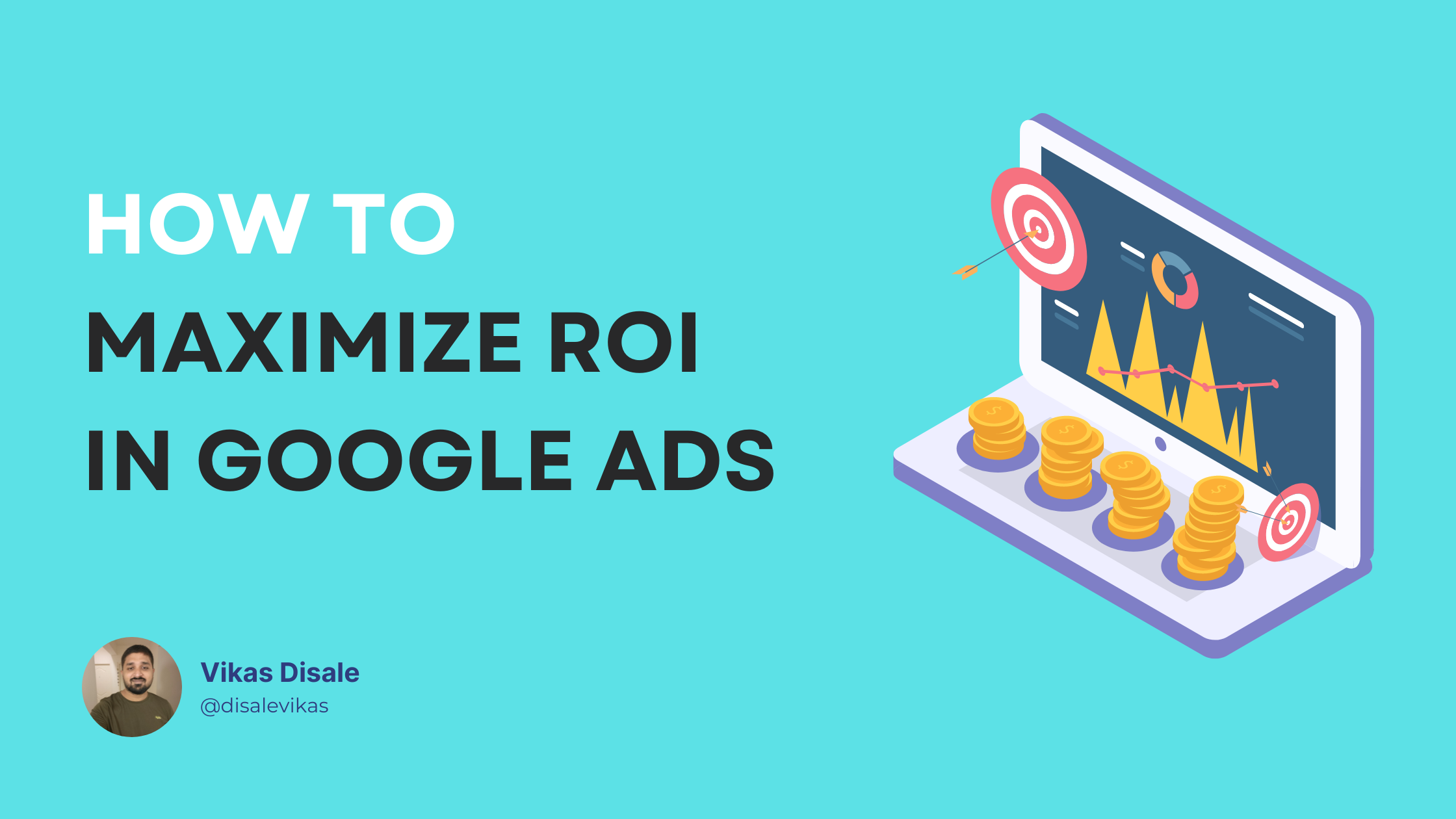 Maximize ROI with Google Ads